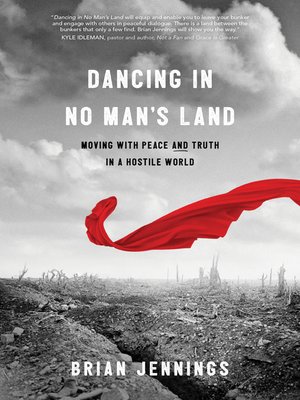 cover image of Dancing in No Man's Land